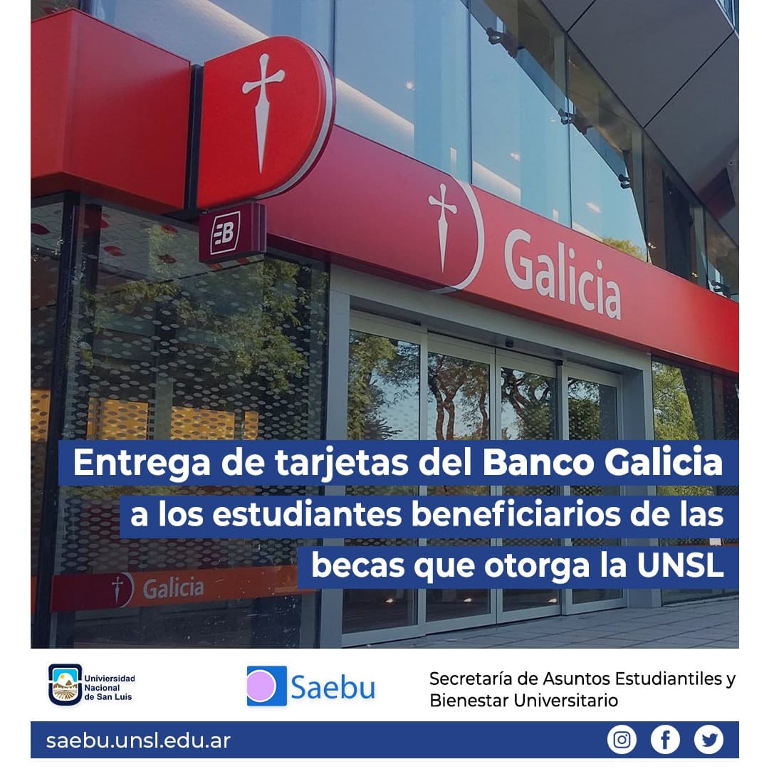 tarjetas del Banco Galicia a los estudiantes beneficiarios de las becas que otorga la UNSL